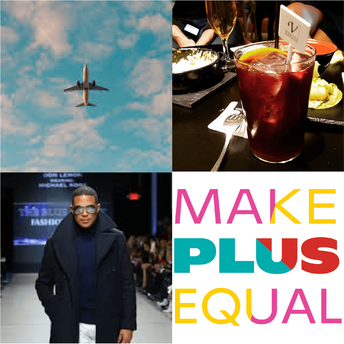 A collage of travel pictures including an airplane in a cloud-filled sky, a glass of sangria, male model walking the runway, and the Make Plus Equal logo